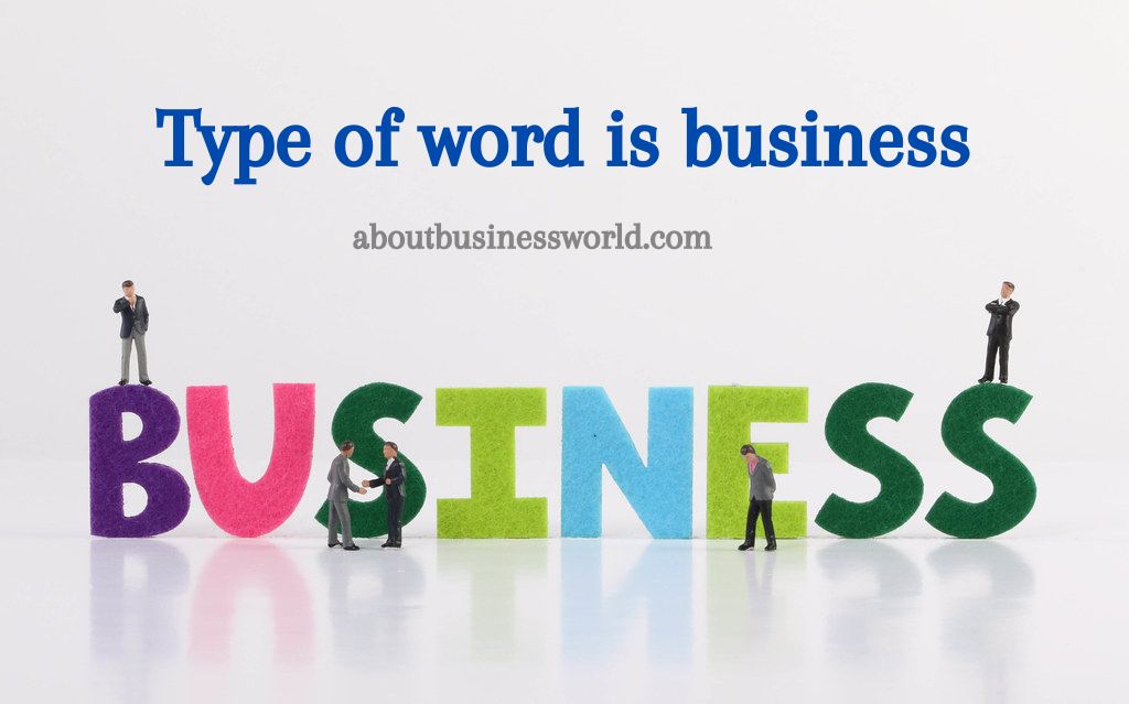 type of word is business