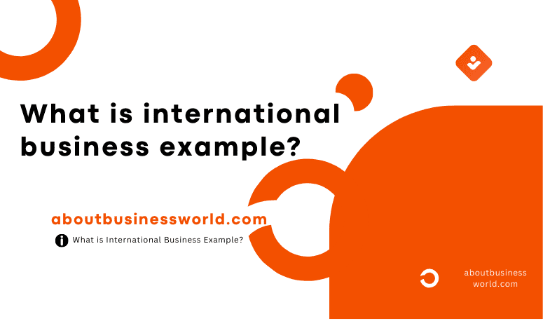 international business example