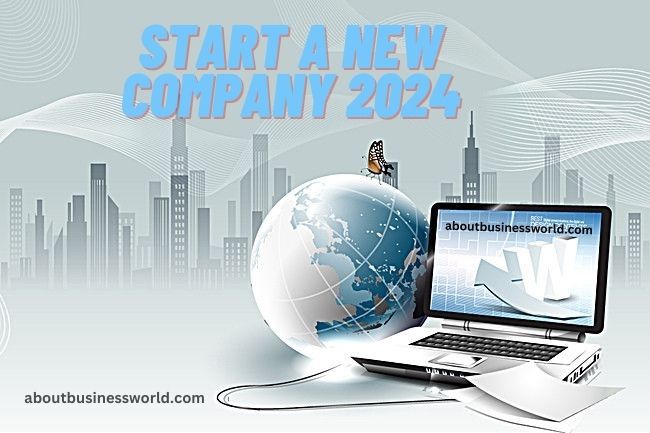 Start a New company 2024