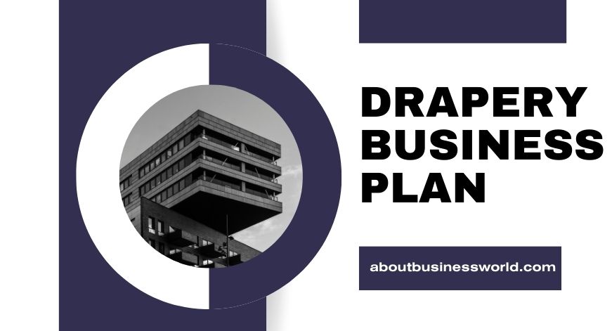 Drapery Business Plan