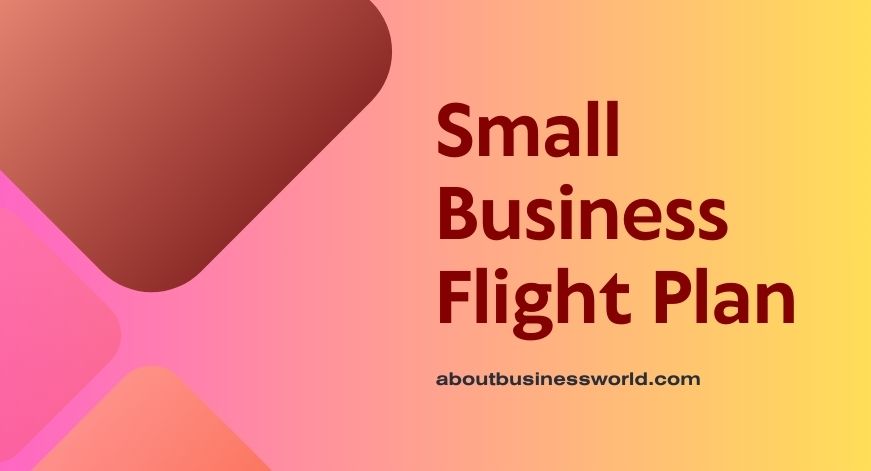 Small business flight plan
